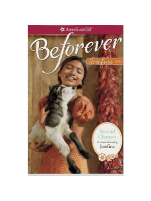 Second Chances: A Josefina Classic Volume 2 (American Girl)