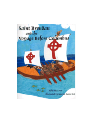 Saint Brendan and the Voyage Before Columbus