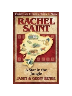 Rachel Saint (Heroes of History)