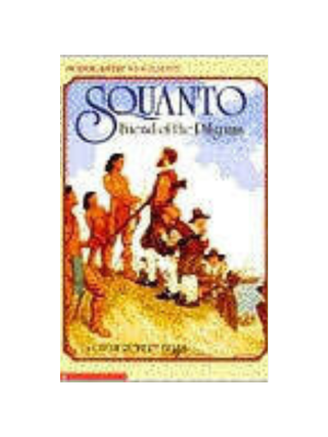Squanto Friend of the Pilgrims