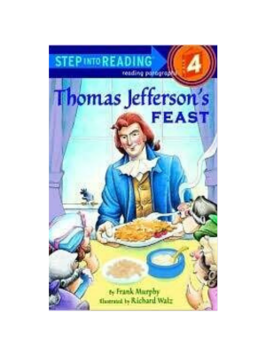 Thomas Jefferson's Feast (Step into Reading level 4)