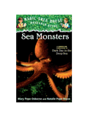 Sea Monsters (Magic Tree House Fact Tracker #17) (Companion to #39 Dark Day in the Deep Sea)