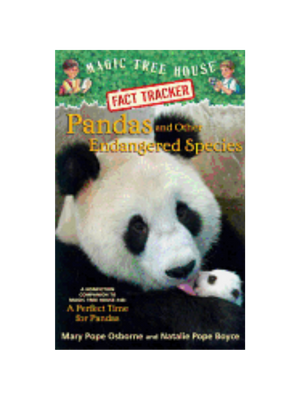 Pandas and Other Endangered Species (Magic Tree House Fact Tracker #26)
