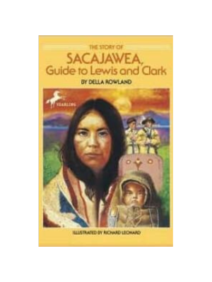 Story of Sacajawea, Guide to Lewis & Clark