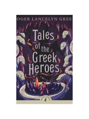 Tales of the Greek Heroes
