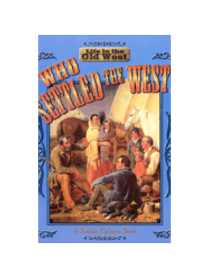 Who Settled the West?