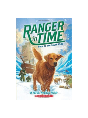 Race to the South Pole (Ranger in Time #4)