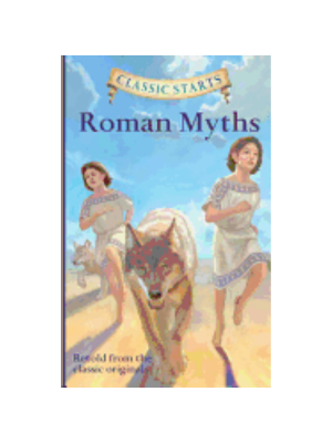 Roman Myths (Classic Starts)