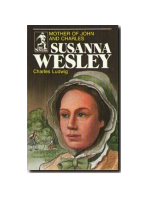 Sower: Susanna Wesley: Mother of John and Charles