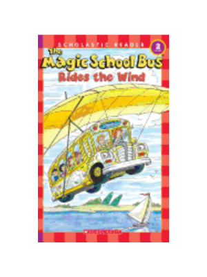 Magic School Bus Rides the Wind (Level 2 Reader)
