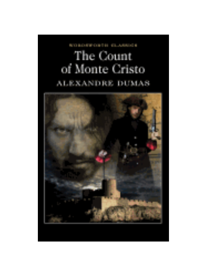 Count of Monte Cristo, The (Wordsworth Classic)