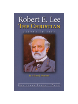 Robert E. Lee: The Christian