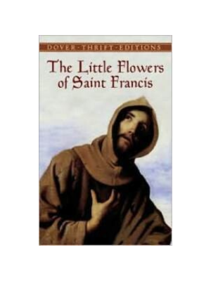 Little Flowers of Saint Francis, The (Dover Thrift)