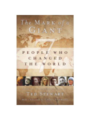 Mark of a Giant: 7 People Who Changed the World