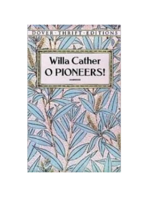 O Pioneers! (Dover Thrift)