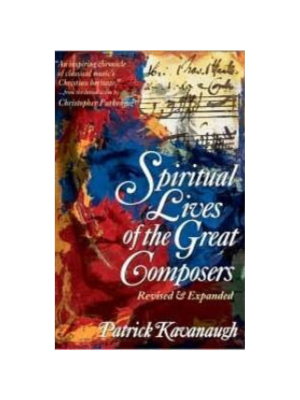 Spiritual Lives of the Great Composers
