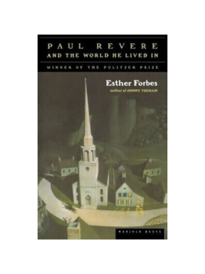 Paul Revere and the World He Lived In