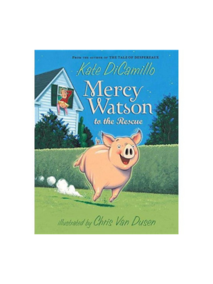 Mercy Watson to the Rescue (Mercy Watson #1)