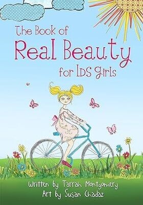 Book of Real Beauty for LDS Girls, The