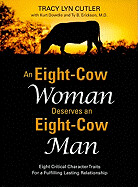 Eight-Cow Woman Deserves an Eight-Cow Man, An