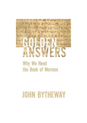 Golden Answers: Why We Need the Book of Mormon - CD