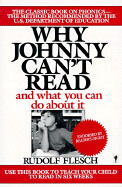 Why Johnny Can't Read? And What You Can Do About It