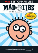 Mad Libs - More Best of Mad Libs