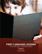 First Language Lessons for the Well-Trained Mind - Level 2