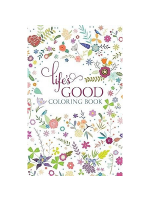 Color Book: Life's Good Coloring Book