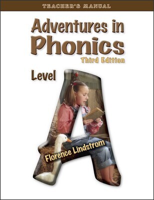Adventures in Phonics A Teacher's Manual (3rd Edition)