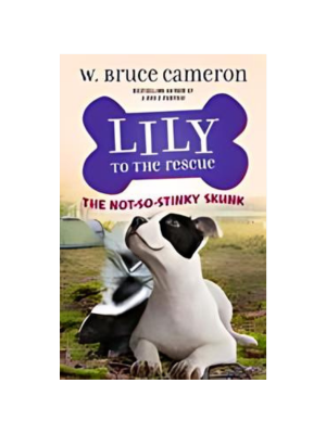 Lily to the Rescue - The Not So Stinky Skunk