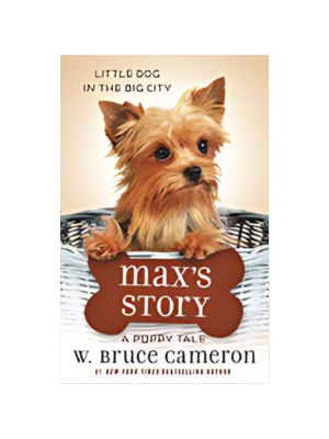 Max's Story (A Puppy Tale)