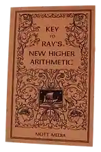 Ray's Higher Arithmetic - Grades 7-12
