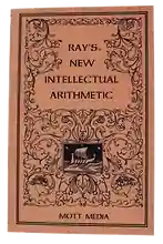 Ray's Intellectual Arithmetic - Grades 3-4