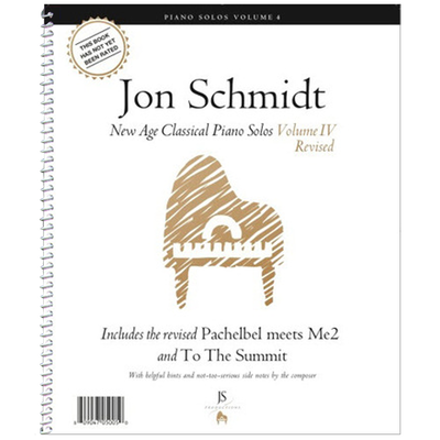 Jon Schmidt New Age Classical Piano Solos Vol. 4