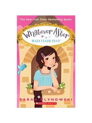 Bad Hair Day (Whatever After #5)