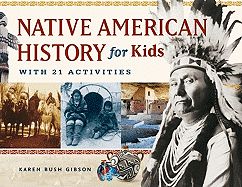 Native American History for Kids: 21 Activities