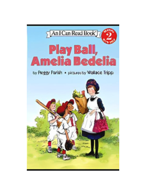 Play Ball Amelia Bedelia