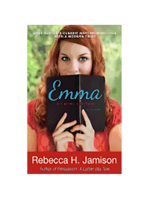 Emma: A Latter-day Tale