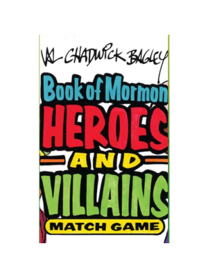 Book of Mormon Heroes and Villains - Match Game