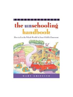 Unschooling Handbook