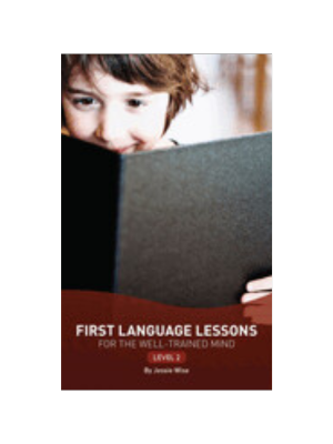First Language Lessons for the Well-Trained Mind - Level 2