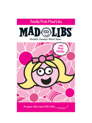 Mad Libs - Totally Pink