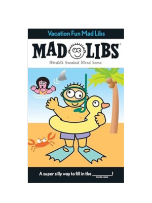 Mad Libs - Vacation Fun
