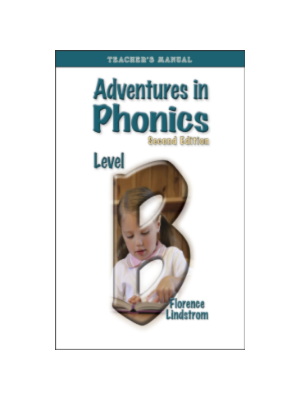 Adventures in Phonics B Teacher's Manual (2nd Edition)