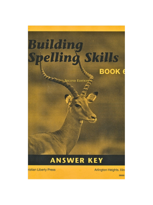 Building Spelling Skills Book 6 Answer Key (2nd Edition)