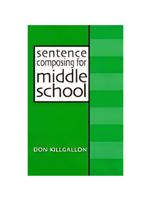 Sentence Composing for Middle School -