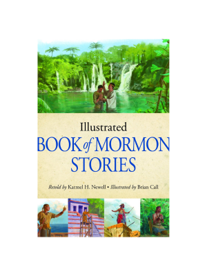 Illustrated Book of Mormon Stories
