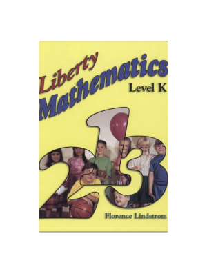 Liberty Mathematics Level K Workbook (Grade K)