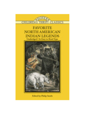 Favorite North American Indian Legends (Children's Thrift Classics)